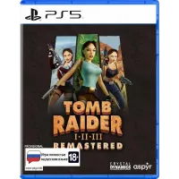 Игра для PS5 PlayStation Tomb Raider I-III Remastered Стандартное издание (18+)